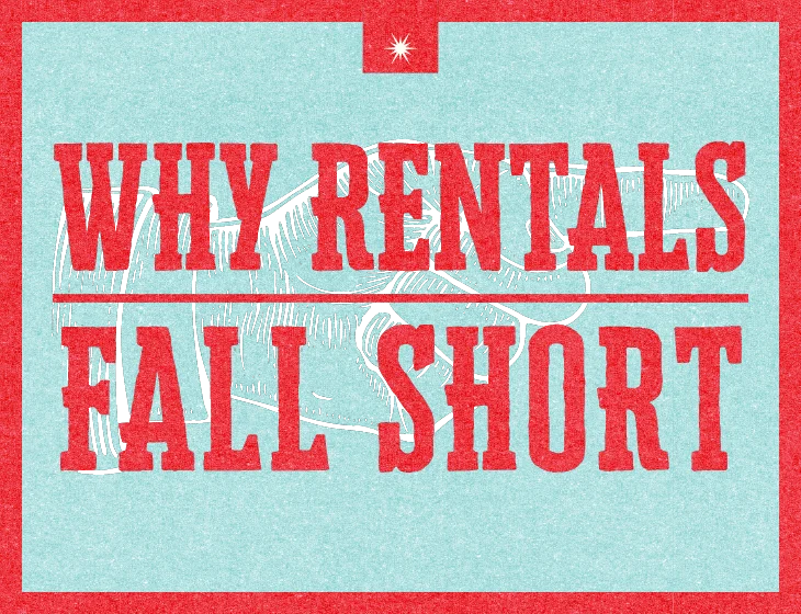 Why rentals fall short